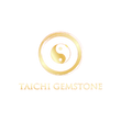TAICHI GEMSTONE - BRING THE LUCK TO YOUR LIFE